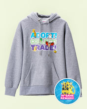 Load image into Gallery viewer, Adopt! Collect! Trade! Hoodie

